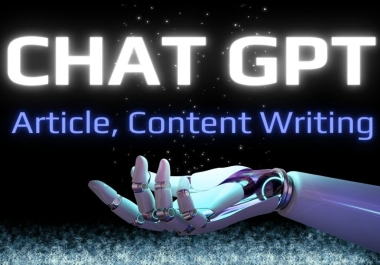 I will write 2k professional chat gpt content and blog articles