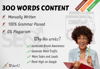 Get 300 Words Unique Content Written For Your Websites and Blogs