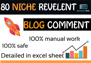 I will provide 80 niche relevant manual blog comment backlinks
