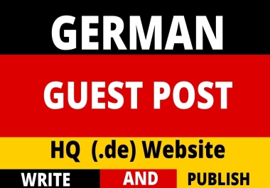 i will do high quality German guest post site monthly Visitors 260K