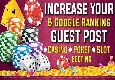 Top 5 high traffic Guest Post with content Write For Us Casino,  Gambling Websites