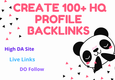 I will create 100+ HQ profile backlinks