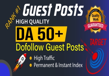 I will Publish your article on High DA50+ Website with Dofollow Guest Post