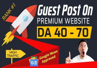 Publish SEO Outreach Guest Post On High Authority Premium Site DA 40 to 60+