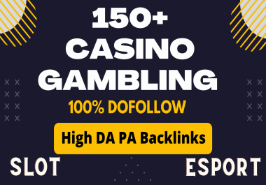 High Quality 150+ Do-Follow Gambling Backlinks,  Poker,  Gambling seo for your site