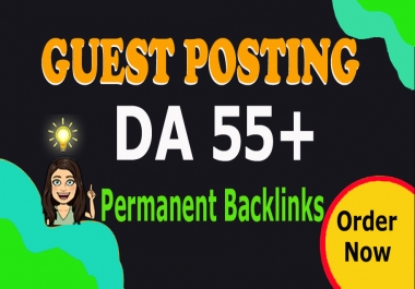 I will Publish Your 10 Guest Posts Backlinks on 55 to 99 DA Website