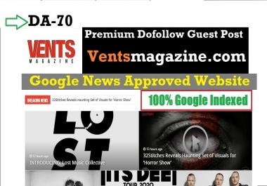 Guest post on google news site on Ventsmagazine. com with DA 70