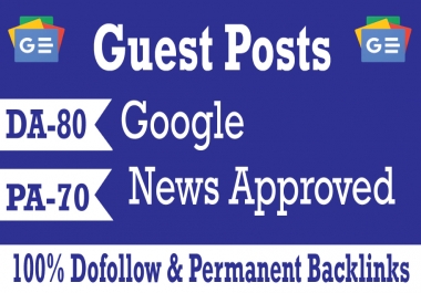 Publish Google News Approved Dofollow Permanent Guest Post Backlinks SEO Service