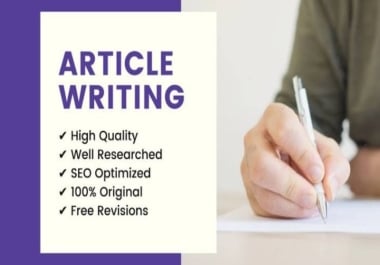Original SEO Friendly 1000 Words Article Writing Service