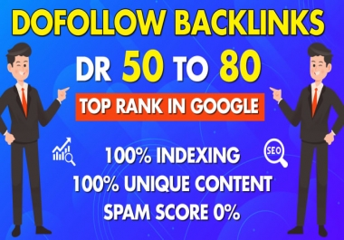 I will make dr60 to 80 plus dofollow 100+ backlinks