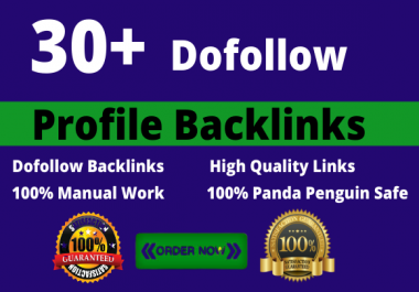 I will create 30 high quality dofollow SEO profile backlinks