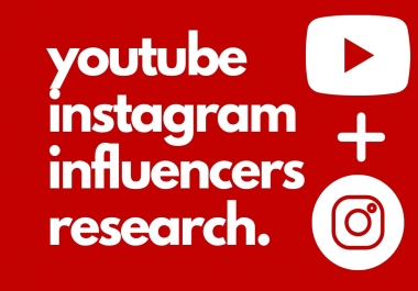 I will find best 25 youtube and instagram influencers