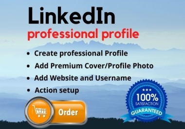 I will create LinkedIn profile