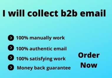 I will collect 100 b2b email list