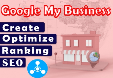 I will create,  optimize and local seo for ranking google my business profile