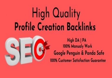 Manually Create 60 Do-Follow High PA DA Profile Creation Backlink For Increase Website Authority