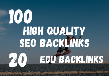 do 100 high da and 20 edu backlinks for your website