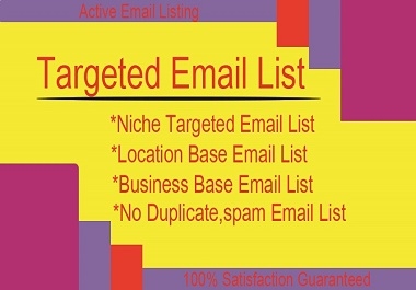 I will Collect 1k Niche Targeted Active Email List For Your Business.