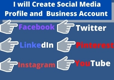 I will create social media profile and Business account