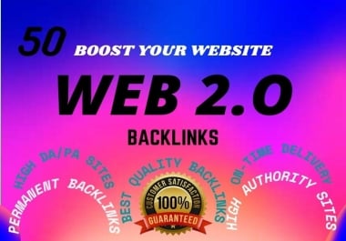 I Will Provide 50 Dofollow web 2 0 Backlinks service