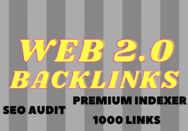 I will get 1000 web 2 0 backlinks