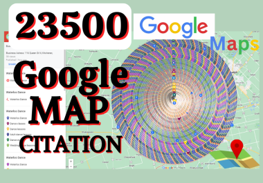 23500 Google map citations for local business,  GMB ranking