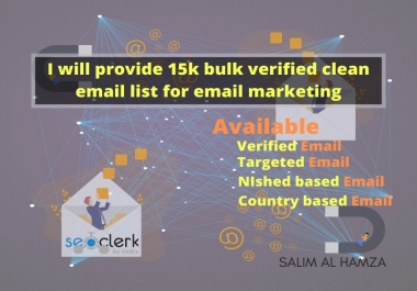 I will provide 15K bulk verified clean Email list For Email marketing