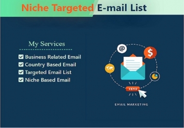 I will Provide 1000 targeted & Niche Based Emails in 24hr