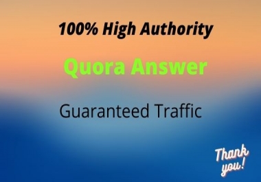 Promote your website 10 With High Quality Quora answer.