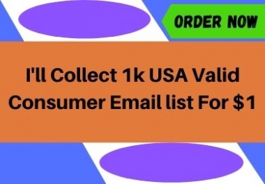 I'll Collect 1k USA Valid Consumer Email list