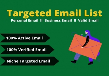I will Collect 5000 Niche Targeted Active and Verified Email List for You