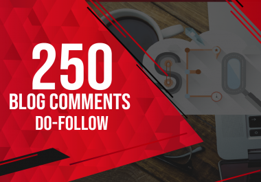 High quality 250 blog comment backlinks on unique domains