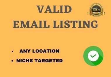 I will collect valid and niche targeted email list in just 2 working day