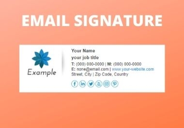 I can provide you with a exclusive professional email signature with a html code in just 2 hour