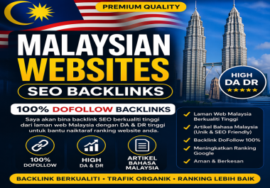 I will 100 create high DA DR Malaysian backlinks with 100 dofollow SEO links