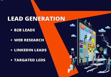 Do targeted 100 B2B lead generation and Linkedin lead generation