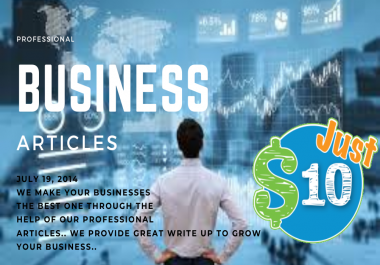 We can Develop your BUSINESS by bringing more Traffic with our Professional Business Articles.