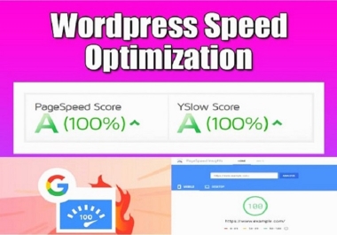 I will do WordPress speed up optimization,  increase page speed