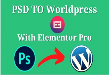 I will convert psd to wordpress responsive website With elementor pro