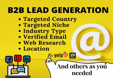 I Will Provide B2B 2k Lead Generation and Targeted Niche Based Email List