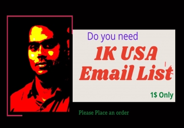 I will supply 1k email list for email marketing.