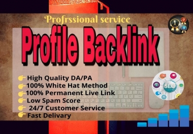 I will create 50 High Quality DA/PA SEO Profile Backlink for your profile ranking