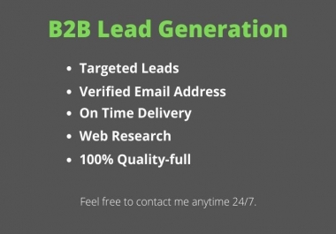 I will provide any kind of B2B lead generation job for target industry
