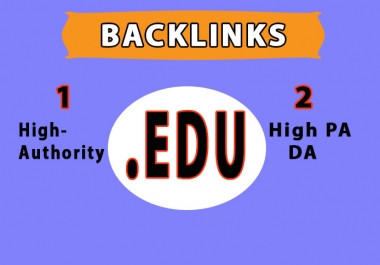 Provide you 100. EDU High Authority Backlink