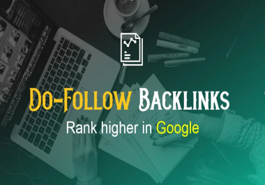 Provide 100 DO-FOLLOW backlinks from 100+ high DA