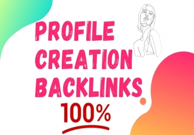 I will do20 profile creation backlinks for your website