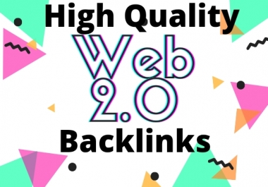 I will provide high quality Web2.0 backlinks