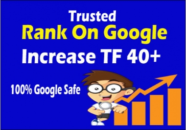 increase trust flow up to 30 with SEO white hat backlinks