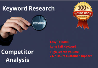 I will provide keyword research and in-depth competitor analysis