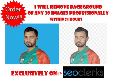 I Will Remove Background Of Any 30 Images Professionally,  Fast Delivery